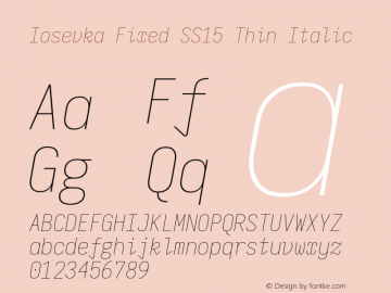 Iosevka Fixed SS15 Thin Italic Version 5.0.8 Font Sample