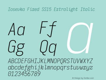 Iosevka Fixed SS15 Extralight Italic Version 5.0.8 Font Sample