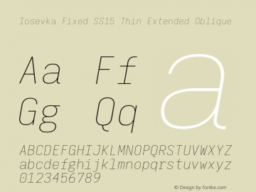 Iosevka Fixed SS15 Thin Extended Oblique Version 5.0.8 Font Sample
