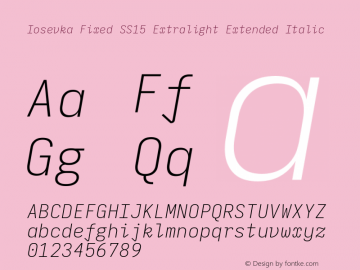 Iosevka Fixed SS15 Extralight Extended Italic Version 5.0.8 Font Sample