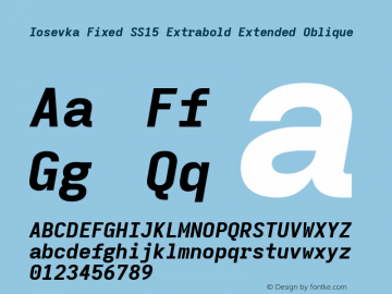 Iosevka Fixed SS15 Extrabold Extended Oblique Version 5.0.8 Font Sample