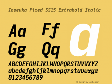 Iosevka Fixed SS15 Extrabold Italic Version 5.0.8 Font Sample