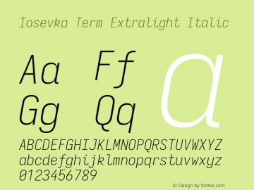 Iosevka Term Extralight Italic Version 5.0.8; ttfautohint (v1.8.3)图片样张