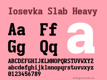 Iosevka Slab Heavy Version 5.0.8; ttfautohint (v1.8.3) Font Sample