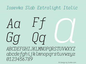 Iosevka Slab Extralight Italic Version 5.0.8; ttfautohint (v1.8.3) Font Sample