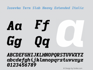 Iosevka Term Slab Heavy Extended Italic Version 5.0.8; ttfautohint (v1.8.3) Font Sample