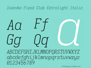 Iosevka Fixed Slab Extralight Italic Version 5.0.8; ttfautohint (v1.8.3)图片样张