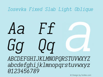 Iosevka Fixed Slab Light Oblique Version 5.0.8; ttfautohint (v1.8.3)图片样张