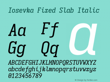 Iosevka Fixed Slab Italic Version 5.0.8; ttfautohint (v1.8.3)图片样张
