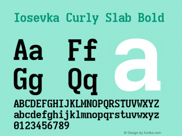 Iosevka Curly Slab Bold Version 5.0.8; ttfautohint (v1.8.3) Font Sample