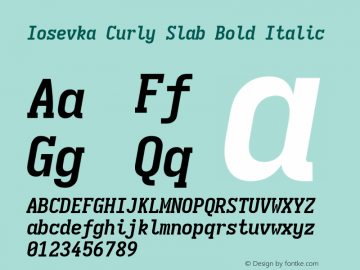 Iosevka Curly Slab Bold Italic Version 5.0.8; ttfautohint (v1.8.3) Font Sample