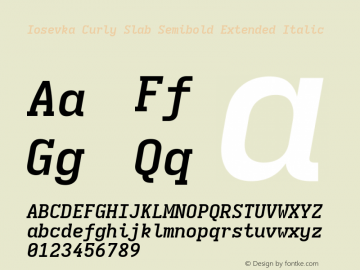 Iosevka Curly Slab Semibold Extended Italic Version 5.0.8; ttfautohint (v1.8.3) Font Sample