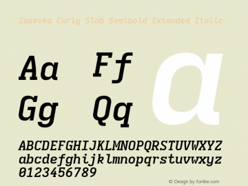 Iosevka Curly Slab Semibold Extended Italic Version 5.0.8; ttfautohint (v1.8.3)图片样张