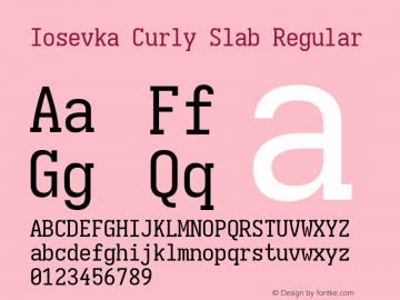 Iosevka Curly Slab Version 5.0.8; ttfautohint (v1.8.3) Font Sample