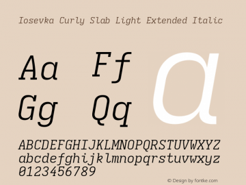 Iosevka Curly Slab Light Extended Italic Version 5.0.8; ttfautohint (v1.8.3) Font Sample