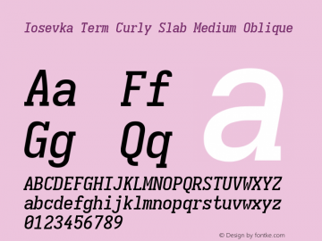 Iosevka Term Curly Slab Medium Oblique Version 5.0.8; ttfautohint (v1.8.3) Font Sample