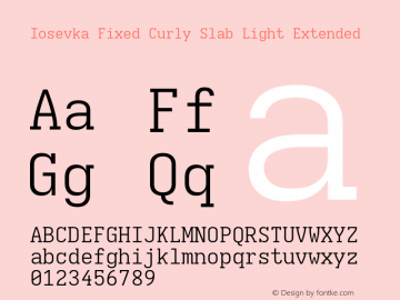 Iosevka Fixed Curly Slab Light Extended Version 5.0.8; ttfautohint (v1.8.3) Font Sample