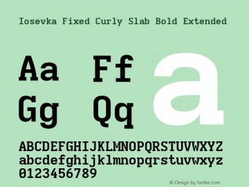Iosevka Fixed Curly Slab Bold Extended Version 5.0.8; ttfautohint (v1.8.3) Font Sample