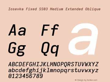 Iosevka Fixed SS03 Medium Extended Oblique Version 5.0.8; ttfautohint (v1.8.3) Font Sample