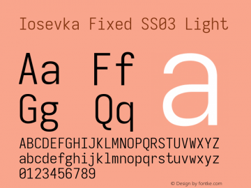 Iosevka Fixed SS03 Light Version 5.0.8; ttfautohint (v1.8.3) Font Sample