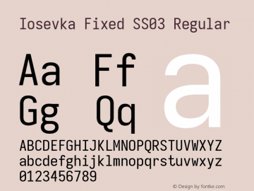Iosevka Fixed SS03 Version 5.0.8; ttfautohint (v1.8.3) Font Sample