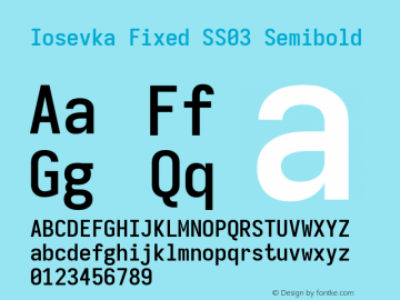 Iosevka Fixed SS03 Semibold Version 5.0.8; ttfautohint (v1.8.3) Font Sample