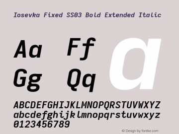 Iosevka Fixed SS03 Bold Extended Italic Version 5.0.8; ttfautohint (v1.8.3) Font Sample