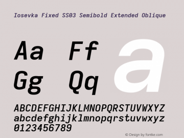 Iosevka Fixed SS03 Semibold Extended Oblique Version 5.0.8; ttfautohint (v1.8.3) Font Sample