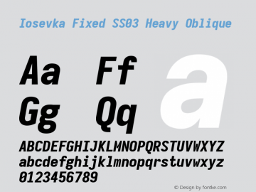 Iosevka Fixed SS03 Heavy Oblique Version 5.0.8; ttfautohint (v1.8.3) Font Sample