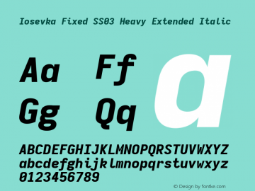 Iosevka Fixed SS03 Heavy Extended Italic Version 5.0.8; ttfautohint (v1.8.3) Font Sample