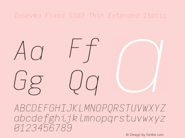 Iosevka Fixed SS03 Thin Extended Italic Version 5.0.8; ttfautohint (v1.8.3) Font Sample