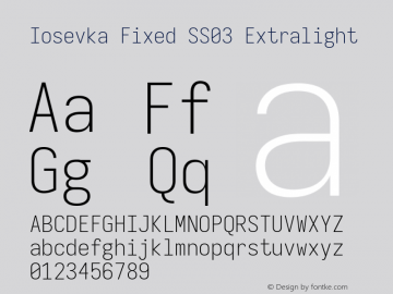 Iosevka Fixed SS03 Extralight Version 5.0.8; ttfautohint (v1.8.3) Font Sample