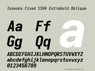 Iosevka Fixed SS04 Extrabold Oblique Version 5.0.8; ttfautohint (v1.8.3) Font Sample