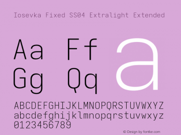 Iosevka Fixed SS04 Extralight Extended Version 5.0.8; ttfautohint (v1.8.3) Font Sample