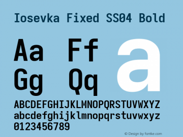 Iosevka Fixed SS04 Bold Version 5.0.8; ttfautohint (v1.8.3) Font Sample