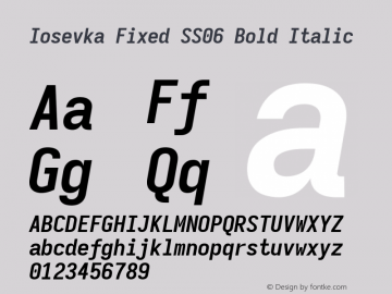 Iosevka Fixed SS06 Bold Italic Version 5.0.8; ttfautohint (v1.8.3) Font Sample