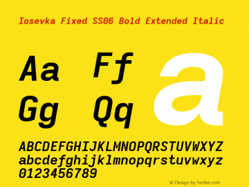 Iosevka Fixed SS06 Bold Extended Italic Version 5.0.8; ttfautohint (v1.8.3) Font Sample