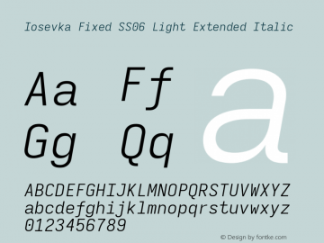 Iosevka Fixed SS06 Light Extended Italic Version 5.0.8; ttfautohint (v1.8.3) Font Sample