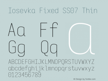 Iosevka Fixed SS07 Thin Version 5.0.8; ttfautohint (v1.8.3) Font Sample