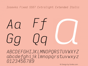 Iosevka Fixed SS07 Extralight Extended Italic Version 5.0.8; ttfautohint (v1.8.3) Font Sample