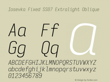 Iosevka Fixed SS07 Extralight Oblique Version 5.0.8; ttfautohint (v1.8.3) Font Sample