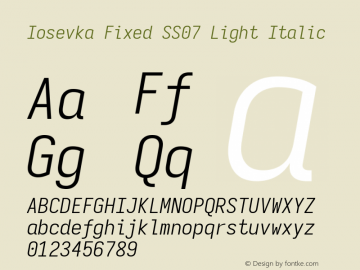 Iosevka Fixed SS07 Light Italic Version 5.0.8; ttfautohint (v1.8.3) Font Sample