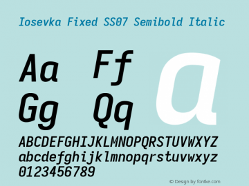 Iosevka Fixed SS07 Semibold Italic Version 5.0.8; ttfautohint (v1.8.3) Font Sample