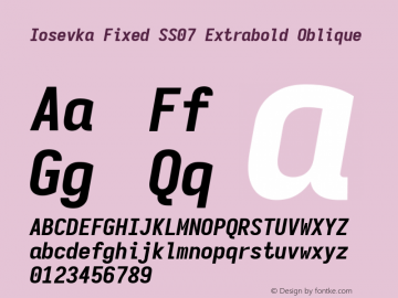 Iosevka Fixed SS07 Extrabold Oblique Version 5.0.8; ttfautohint (v1.8.3) Font Sample