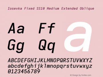 Iosevka Fixed SS10 Medium Extended Oblique Version 5.0.8; ttfautohint (v1.8.3) Font Sample