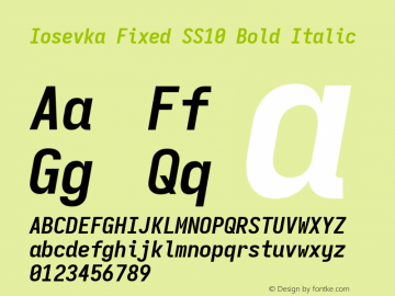 Iosevka Fixed SS10 Bold Italic Version 5.0.8; ttfautohint (v1.8.3) Font Sample