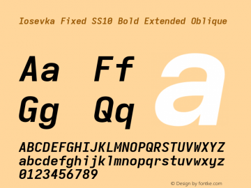 Iosevka Fixed SS10 Bold Extended Oblique Version 5.0.8; ttfautohint (v1.8.3) Font Sample