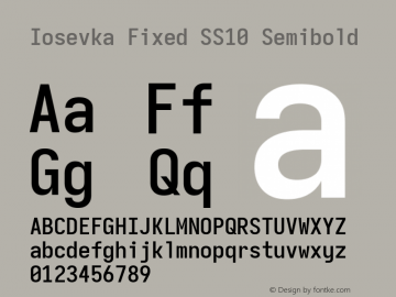 Iosevka Fixed SS10 Semibold Version 5.0.8; ttfautohint (v1.8.3) Font Sample