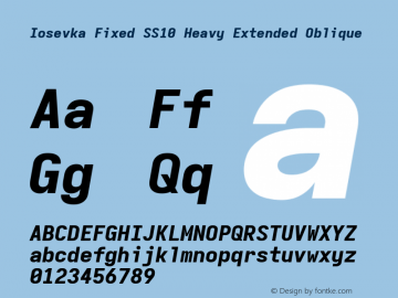 Iosevka Fixed SS10 Heavy Extended Oblique Version 5.0.8; ttfautohint (v1.8.3) Font Sample