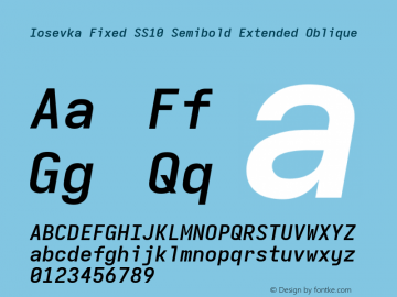 Iosevka Fixed SS10 Semibold Extended Oblique Version 5.0.8; ttfautohint (v1.8.3) Font Sample